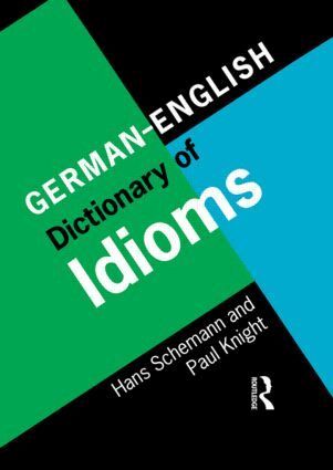Hans Schemann - German/English Dictionary of Idioms, Inbunden
