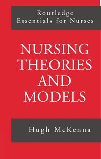 bokomslag Nursing Theories and Models