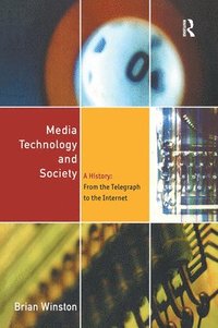 bokomslag Media Technology and Society