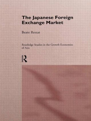 The Japanese Foreign Exchange Market 1