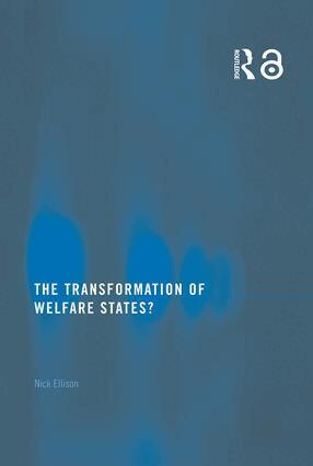 Nick Ellison - Transformation of Welfare States?, Inbunden