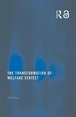 bokomslag The Transformation of Welfare States?