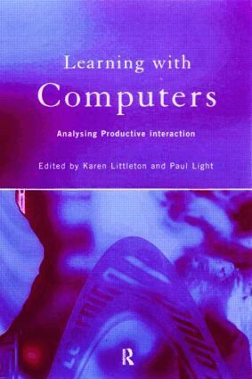 Paul Light, Karen Littleton - Learning with Computers, Häftad