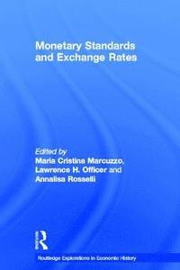bokomslag Monetary Standards and Exchange Rates