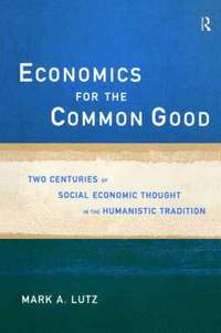 bokomslag Economics for the Common Good