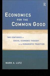 bokomslag Economics for the Common Good
