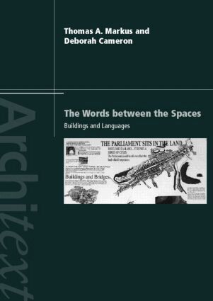 Deborah Cameron, Thomas A. Markus - Words Between the Spaces, Häftad