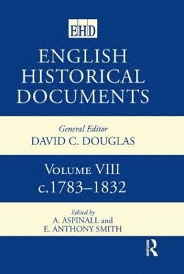 A. Aspinall, Anthony Smith - English Historical Documents, Inbunden