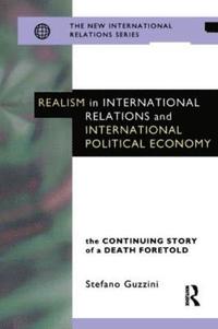 bokomslag Realism in International Relations and International Political Economy