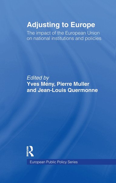 Yves Meny, Pierre Muller, Jean-Louis Quermonne - Adjusting to Europe, Häftad