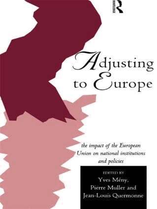 Yves Meny, Pierre Muller, Jean-Louis Quermonne - Adjusting to Europe, Inbunden