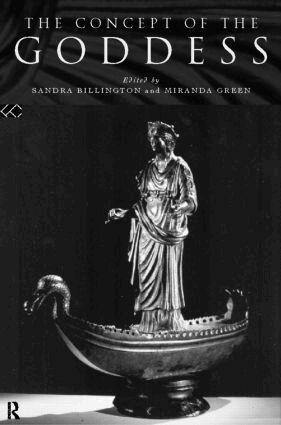 Sandra Billington, Miranda Green - Concept of the Goddess, Inbunden