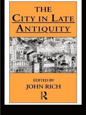 The City in Late Antiquity 1