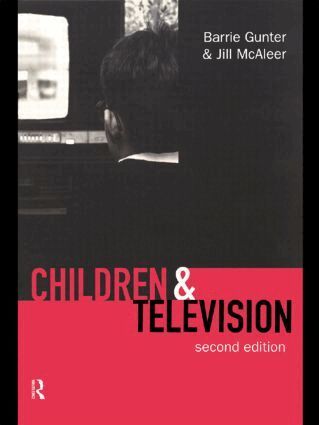 Barrie Gunter, Jill McAleer - Children & Television, Häftad