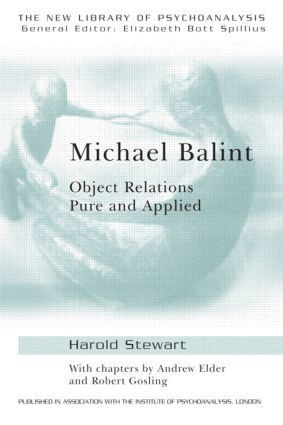 Andrew Elder, Robert Gosling, Harold Stewart - Michael Balint, Häftad