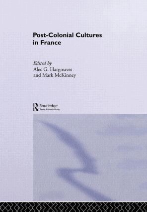 Alec Hargreaves, Mark McKinney - Post-Colonial Cultures in France, Inbunden