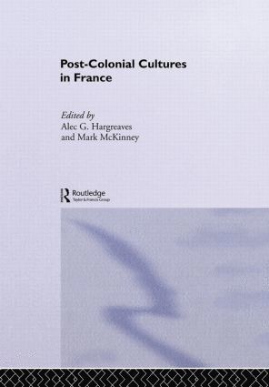 Post-Colonial Cultures in France 1