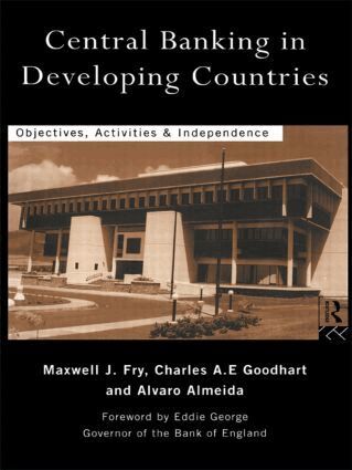 Álvaro Almeida, Maxwell J. Fry, Charles Goodhart - Central Banking in Developing Countries, Häftad