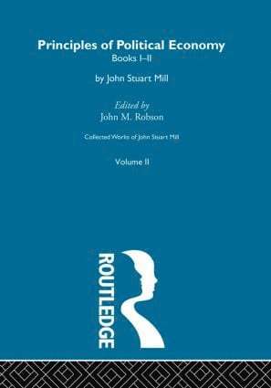 John M. Robson - Collected Works of John Stuart Mill, Inbunden