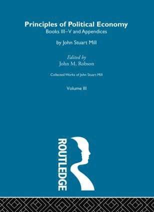 John M. Robson - Collected Works of John Stuart Mill, Inbunden