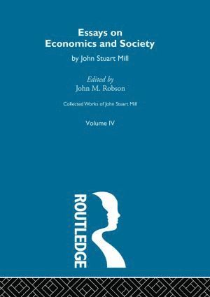 John M. Robson - Collected Works of John Stuart Mill, Inbunden