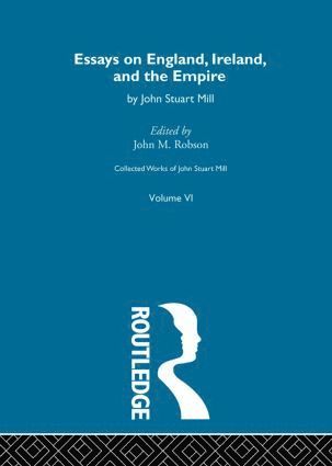 John M. Robson - Collected Works of John Stuart Mill, Inbunden