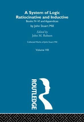 Collected Works of John Stuart Mill
