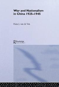 bokomslag War and Nationalism in China: 1925-1945