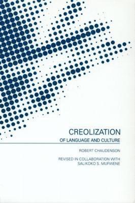 Creolization of Language and Culture 1