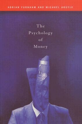 Michael Argyle, Adrian Furnham - Psychology of Money, Häftad