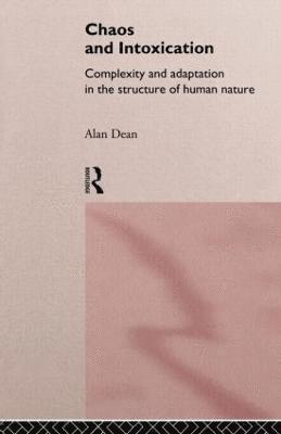 Alan Dean - Chaos and Intoxication, Häftad