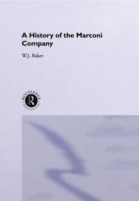 A History of the Marconi Company 1874-1965 1