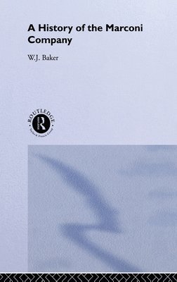 History of the Marconi Company 1874-1965