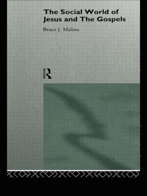 Bruce J. Malina STD, STD Malina, Bruce J., Bruce J. Malina - Social World of Jesus and the Gospels, Häftad