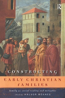 Constructing Early Christian Families 1