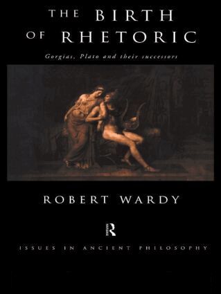 Robert Wardy - Birth of Rhetoric, Häftad