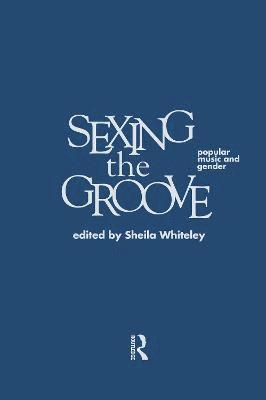 Sexing the Groove 1