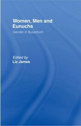 Elizabeth James - Women, Men and Eunuchs, Häftad