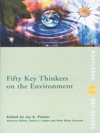 bokomslag Fifty Key Thinkers on the Environment