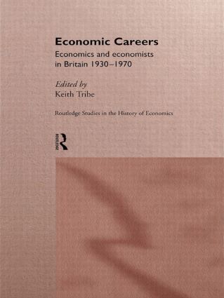 Keith Tribe - Economic Careers, Inbunden