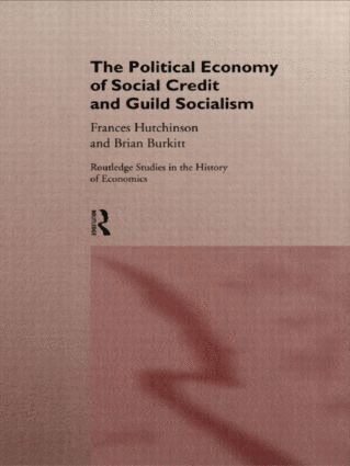 Political Economy of Social Credit and Guild Socialism 1