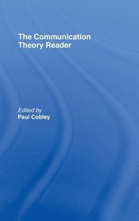 bokomslag The Communication Theory Reader