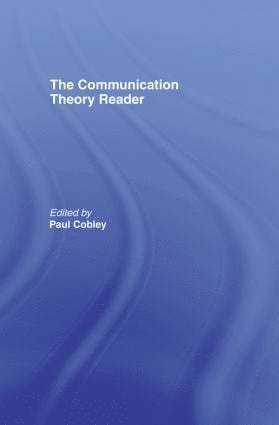 Paul Cobley, UK) Cobley, Paul (London Metropolitan University - Communication Theory Reader, Inbunden