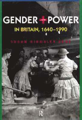 bokomslag Gender and Power in Britain 1640-1990