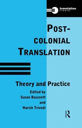Susan Bassnett, Susan Bassnett (S Editor), Harish Trivedi - Postcolonial Translation, Häftad