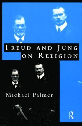 bokomslag Freud and Jung on Religion