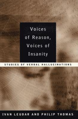 Ivan Leudar, Philip Thomas - Voices of Reason, Voices of Insanity, Häftad