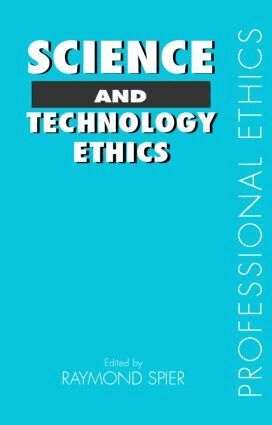 Raymond E. E.Spier - Science and Technology Ethics, Häftad