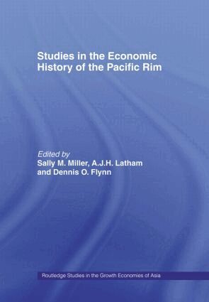 Dennis O. Flynn, A.J.H. Latham, Sally M. Miller - Studies in the Economic History of the Pacific Rim, Inbunden
