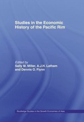 Studies in the Economic History of the Pacific Rim 1